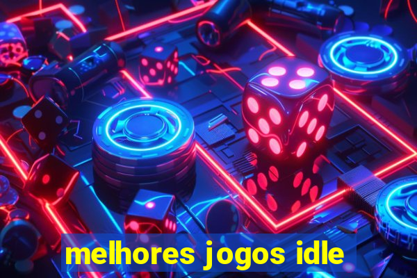 melhores jogos idle
